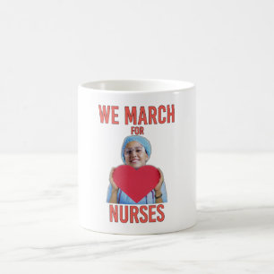 Wir marschieren für Krankenschwestern - Süße Krank Kaffeetasse