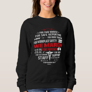 Wir März für Krankenschwestern und Krankenschweste Sweatshirt