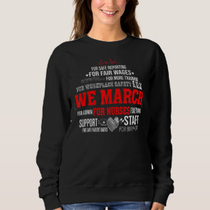 Wir März für Krankenschwestern und Krankenschweste Sweatshirt