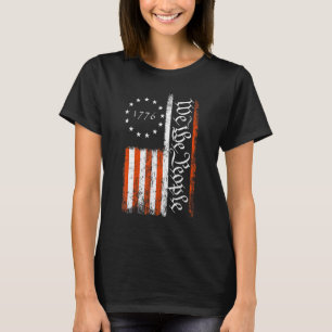 Wir Menschen 1776 USA Flag 4. Juli Patriotic T-Shirt