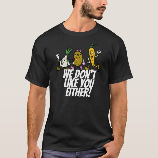 WIR MÖGEN EUCH AUCH KEINE GEMÜSE T-Shirt (Vorderseite)
