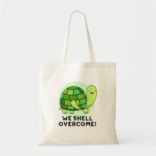 Wir Muschel überwinden den lustigen Tortoise Pun Tragetasche
