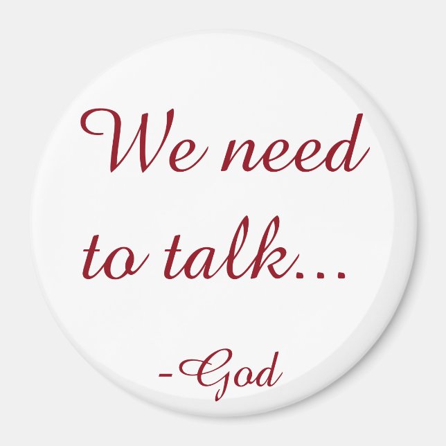 Wir müssen GOD sprechen Magnet (Vorne)