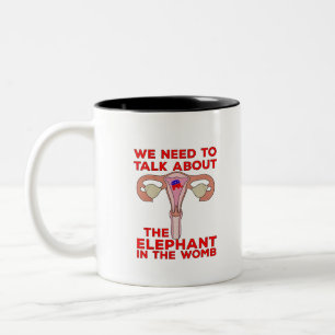 Wir müssen über den Elefanten in der Frau sprech Zweifarbige Tasse