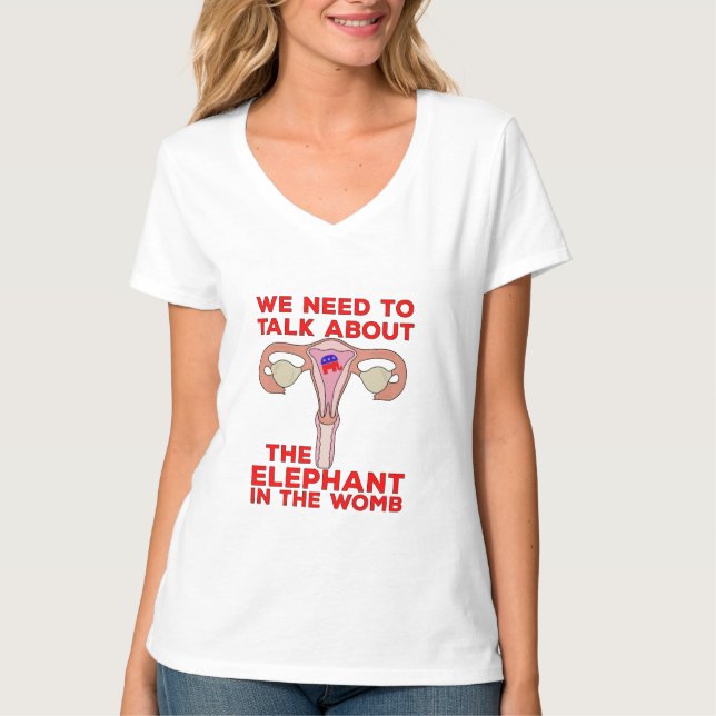 Wir müssen über den Elefanten in der Frau sprechen T-Shirt (Vorderseite)