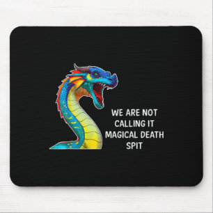 Wir nennen es nicht Magical Death St, Lustige Drag Mousepad