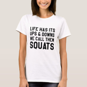 Wir nennen sie Squats T-Shirt