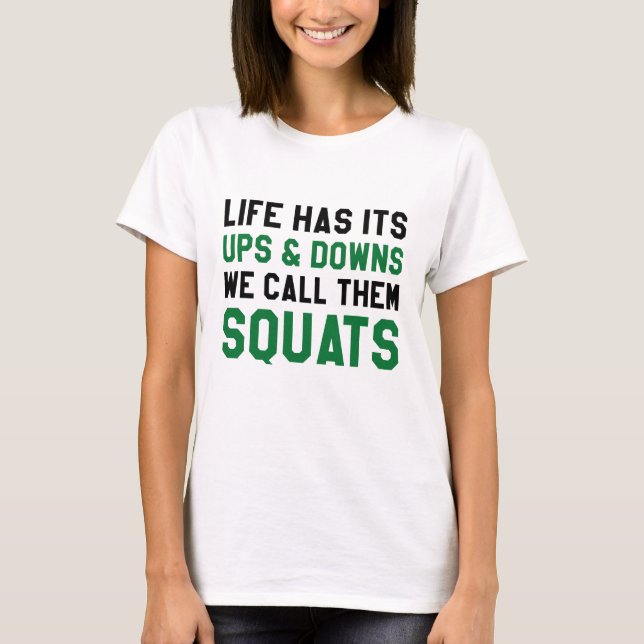 Wir nennen sie Squats T-Shirt (Vorderseite)