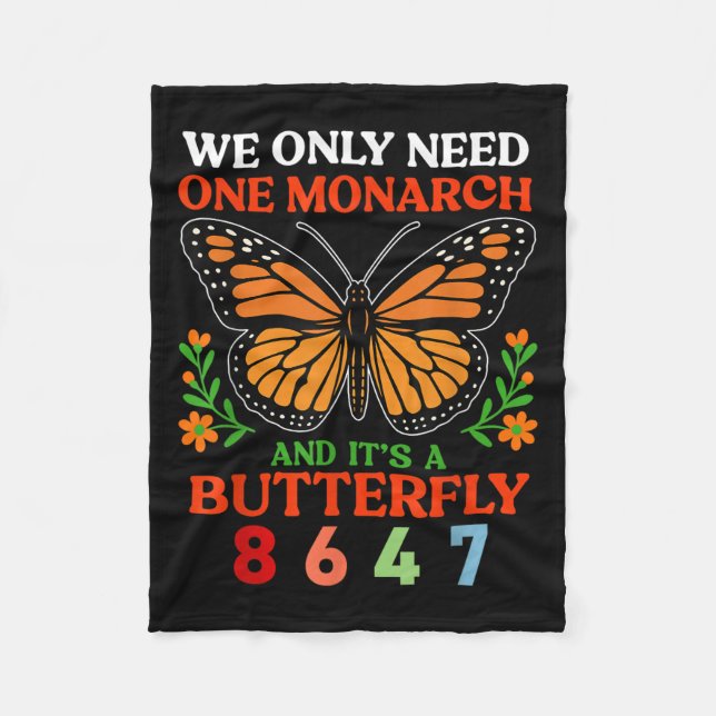 Wir nur einen Monarchen und seinen Schmetterling 8 Fleecedecke (Vorderseite)
