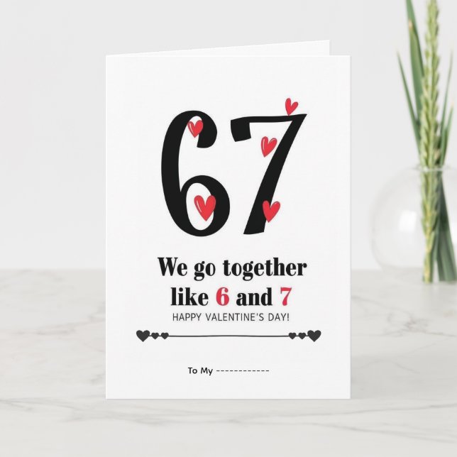 Wir passen zusammen wie 6 und 7 Valentins-Design Karte (Vorderseite)