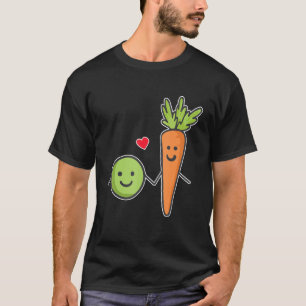 Wir passen zusammen wie Erbsen und Karotten T-Shirt