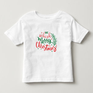Wir pfeifen frohe Weihnachten Kleinkind T-shirt
