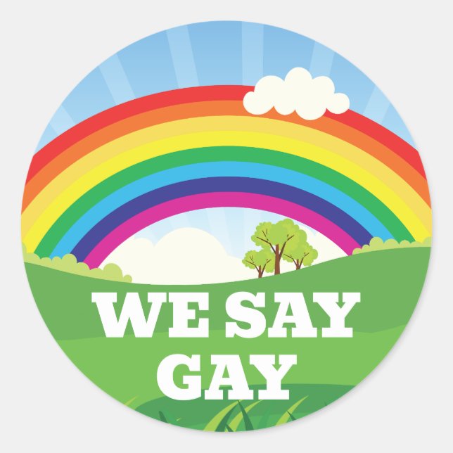 Wir sagen Gay Pride Monat Niedlich Regenbogen Runder Aufkleber (Vorderseite)