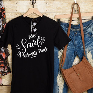 Wir sagten Asbury Park Schwarzes Lustiges Junggese T-Shirt