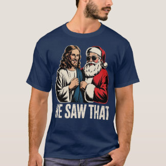 Wir sahen das (1)-Foto T-Shirt