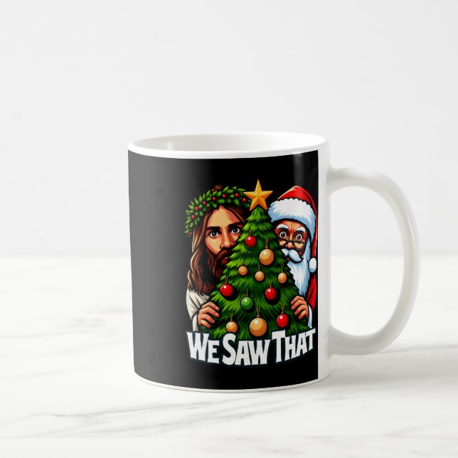 Wir sahen, dass Jesus und der Weihnachtsmann diese Kaffeetasse (Rechts)
