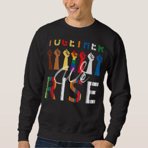 Wir sammeln Gleichheit schwarze Geschichte Monat G Sweatshirt