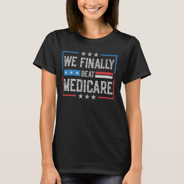 Wir schlagen Medicare 1 T-Shirt (Vorderseite)