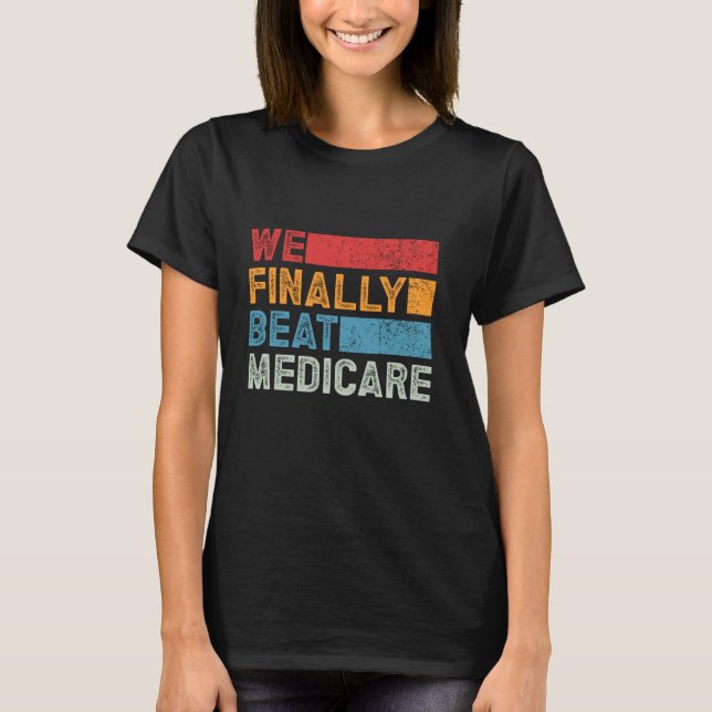 Wir schlagen Medicare endlich T-Shirt (Vorderseite)
