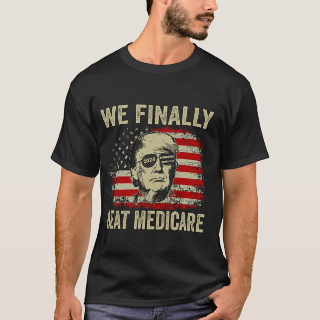 Wir schlagen Medicare endlich T-Shirt (Vorderseite)