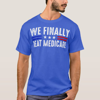 Wir schlagen Medicare Funny Biden T-Shirt