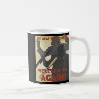 Wir schlagen mich schon mal. Wir werden mich noch  Kaffeetasse
