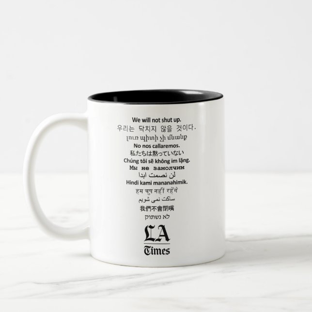 "Wir schließen nicht" LA Zeit-Kaffee-Tasse Zweifarbige Tasse (Links)