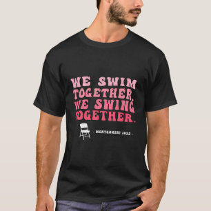 Wir schwimmen zusammen wir schwingen zusammen Alab T-Shirt