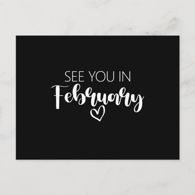 Wir sehen uns im Februar Schwangerschaftsankündigu Postkarte (Vorderseite)