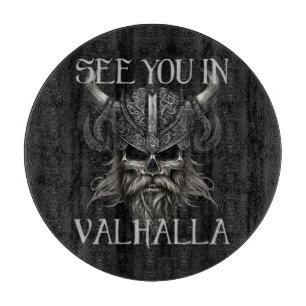 Wir sehen uns in Valhalla Schneidebrett