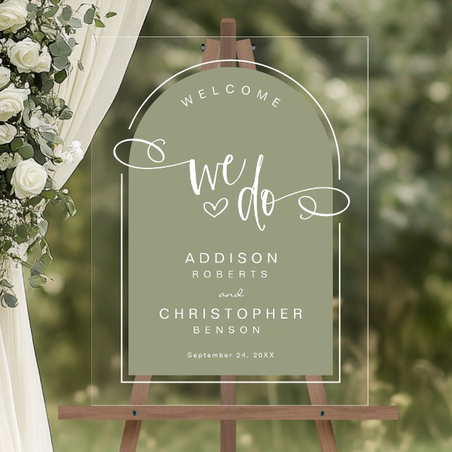 Wir setzen Grün-Script-Moderne Hochzeit Willkommen Acrylschild (Shown on an 18" x 24" acrylic sign)