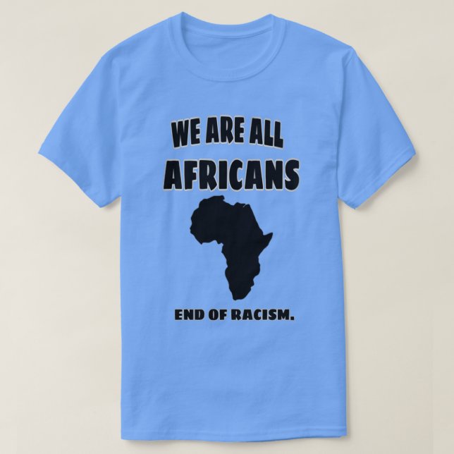 Wir sind alle Afrikaner T-Shirt (Design vorne)
