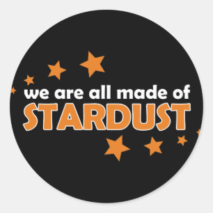 Wir sind alle aus Stardust Runder Aufkleber