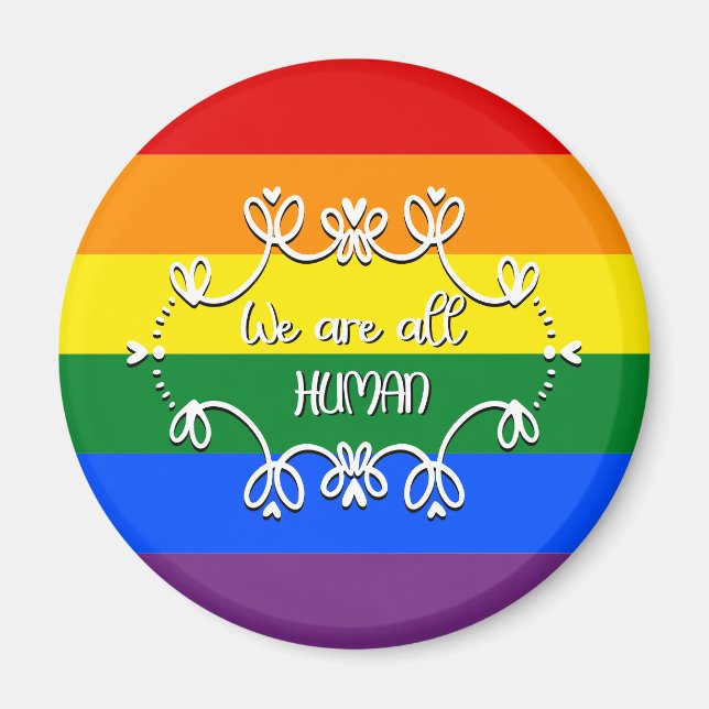 Wir sind alle ein menschliches LGBTQ-Stolz Monat M Magnet (Vorne)