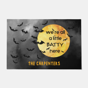 " Wir sind alle ein wenig BATTY hier" Fußmatte