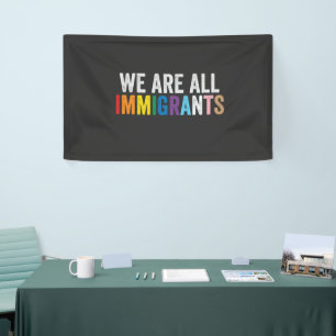 Wir sind alle Einwanderer LGBT-Regenbogen-Alliiert Banner