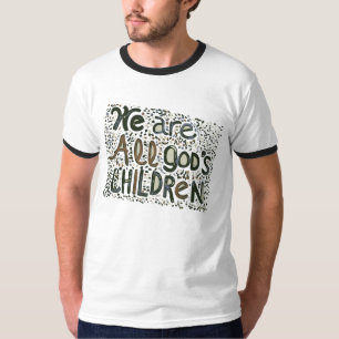 Wir sind alle Gottes Kinder T-Shirt