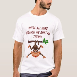 Wir sind alle hier, weil wir nicht alle da sind T-Shirt
