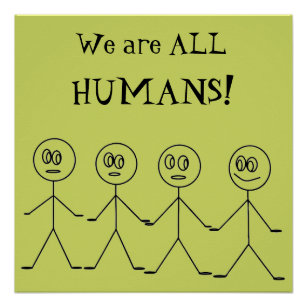 Wir sind ALLE HUMANER Niedliches Gleichheitsdesign Poster