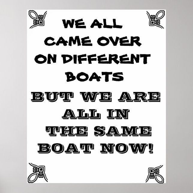 WIR SIND ALLE IM GLEICHEN BOOTSCHAFT POSTER (Vorne)