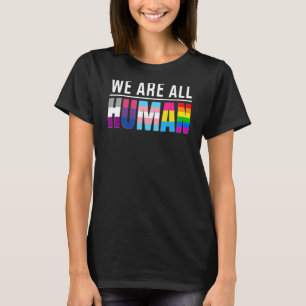 Wir sind alle menschliche Transgender Que LGBTQ+ L T-Shirt