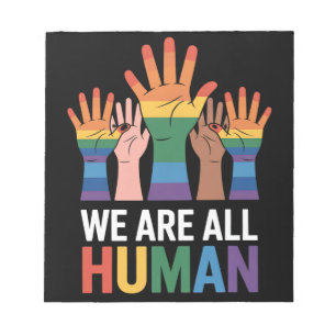 Wir sind alle menschlicher Regenbogen-LGBTQ-Stolz Notizblock