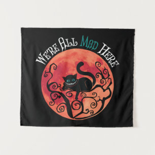 Wir sind alle tot - Cheshire Cat Full Moon Wandteppich