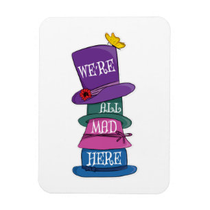 Wir sind alle tot, Mad Hatter Alice im Wunderland Magnet