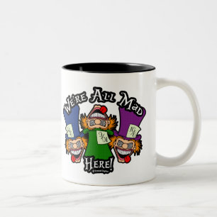 Wir sind alle verrückt hier! Kaffeebecher Zweifarbige Tasse