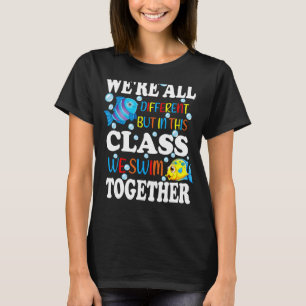 Wir sind alle verschieden, aber in dieser Klasse s T-Shirt