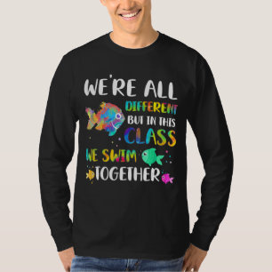 Wir sind alle verschieden, aber in dieser Klasse s T-Shirt