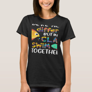 Wir sind alle verschieden, aber in dieser Klasse s T-Shirt