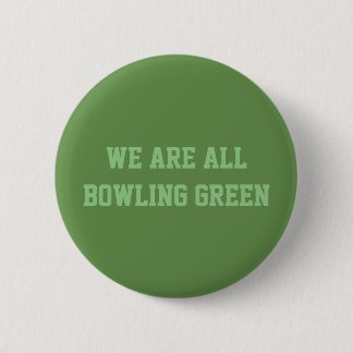 Wir sind aller Bowling- Greenknopf Button