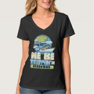 Wir sind Ausflug in Argentinien Familie Urlaub Rei T-Shirt